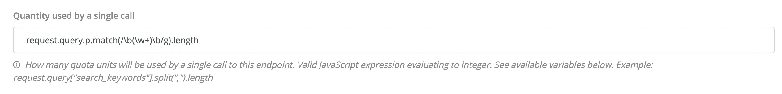 Configuring each call to consume as many quota units as words in the prompt